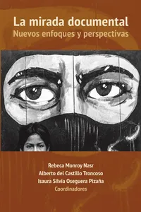 La mirada documental