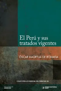 El Perú y sus tratados vigentes