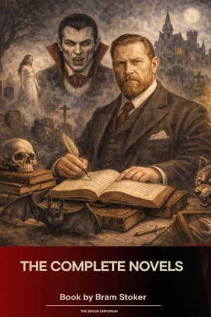 The complete novels of Bram Stoker