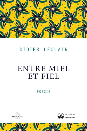 Entre miel et fiel