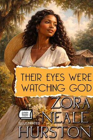 Their Eyes Were Watching God. Illustrated