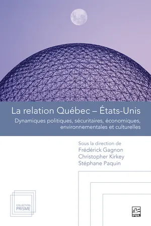 La relation Québec-États-Unis