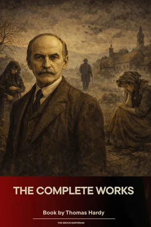 The Complete Works of Thomas Hardy