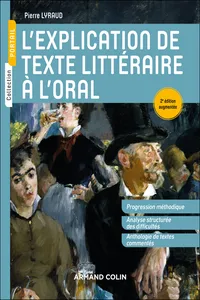 L'explication de texte littéraire à l'oral - 2e éd._cover