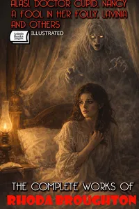The Complete Works of Rhoda Broughton. Illustrated_cover