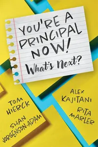 You’re a Principal Now! What’s Next?_cover