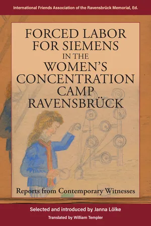 Forced Labor for Siemens in the Women’s Concentration Camp Ravensbrück