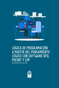 Lógica de programación a partir del pensamiento lógico con software DFD, PSEINT Y LPP_cover