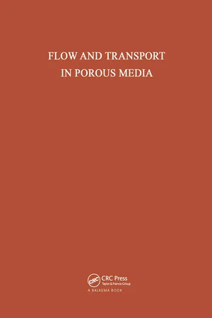 Flow and Transport in Porous Media
