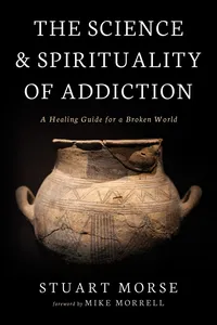 The Science and Spirituality of Addiction_cover