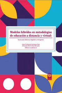 Modelos híbridos en metodologías de educación a distancia y virtual_cover
