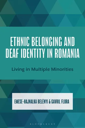 Ethnic Belonging and Deaf Identity in Romania