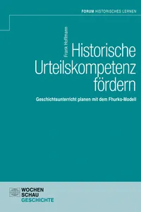 Historische Urteilskompetenz fördern_cover