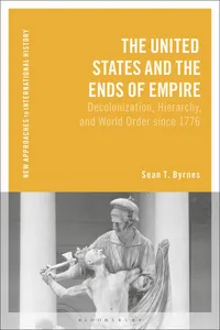 The United States and the Ends of Empire_cover