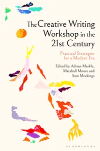 The Creative Writing Workshop in the 21st Century_cover