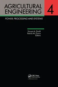 Agricultural Engineering, Volume 4: Power, processing and systems_cover