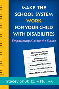 Make the School System Work for Your Child with Disabilities_cover