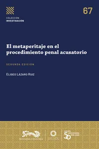 El metaperitaje en el procedimiento penal acusatorio 2ª ed._cover