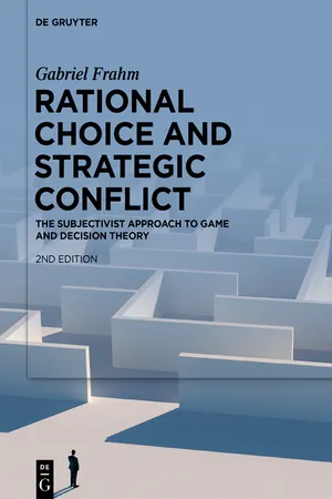 Rational Choice and Strategic Conflict