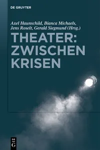Theater: Zwischen Krisen_cover