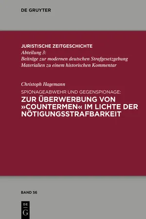 Spionageabwehr und Gegenspionage: Zur Überwerbung von »Countermen« im Lichte der Nötigungsstrafbarkeit