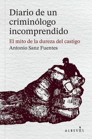 Diario de un criminólogo incomprendido