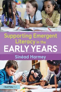 Supporting Emergent Literacy in the Early Years