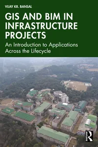 GIS and BIM in Infrastructure Projects