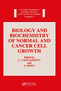 Biology and Biochemistry of Normal and Cancer Cell Growth_cover