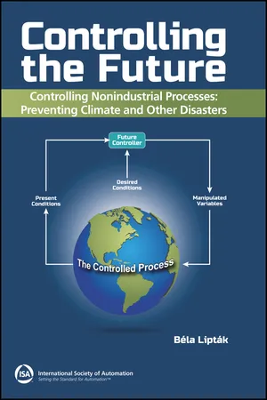 Controlling the Future - Controlling Nonindustrial Processes