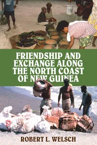 Friendship and Exchange Along the North Coast of New Guinea_cover