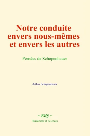 Notre conduite envers nous-mêmes et envers les autres