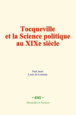 Tocqueville et la Science politique au XIXè siècle