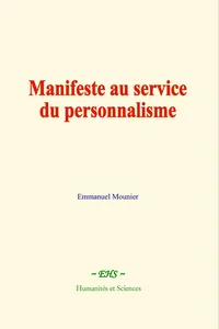 Manifeste au service du personnalisme