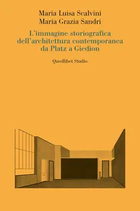 L'immagine storiografica dell'architettura contemporanea da Platz a Giedion_cover