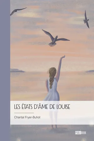 Les états d'âme de Louise