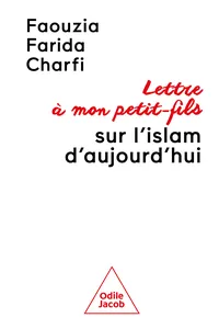 Lettre à mon petit-fils sur l'islam d'aujourd'hui_cover