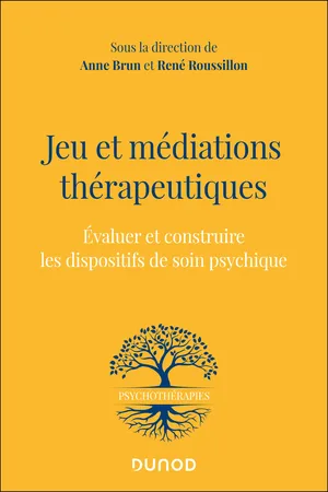 Jeu et médiations thérapeutiques
