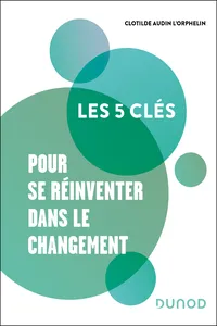 Les 5 clés pour se réinventer dans le changement_cover
