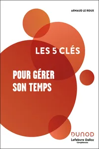 Les 5 clés pour gérer son temps - 2e éd._cover