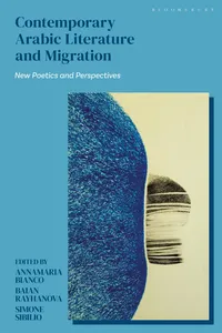 Contemporary Arabic Literature and Migration