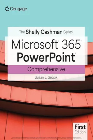 The Shelly Cashman Series® Microsoft® Office 365® & PowerPoint® Comprehensive