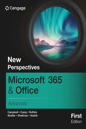 New Perspectives Microsoft® 365® & Office® Advanced, First Edition