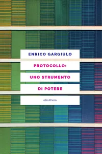 Protocollo: uno strumento di potere_cover