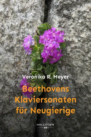 Beethovens Klaviersonaten für Neugierige