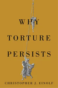 Why Torture Persists_cover