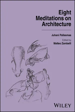 [PDF] Eight Meditations on Architecture by Juhani Pallasmaa ...