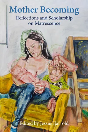 Mother Becoming: