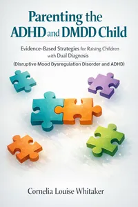 Parenting the ADHD and DMDD Child_cover