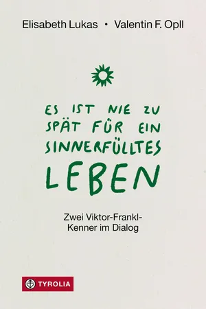 Es ist nie zu spät für ein sinnerfülltes Leben